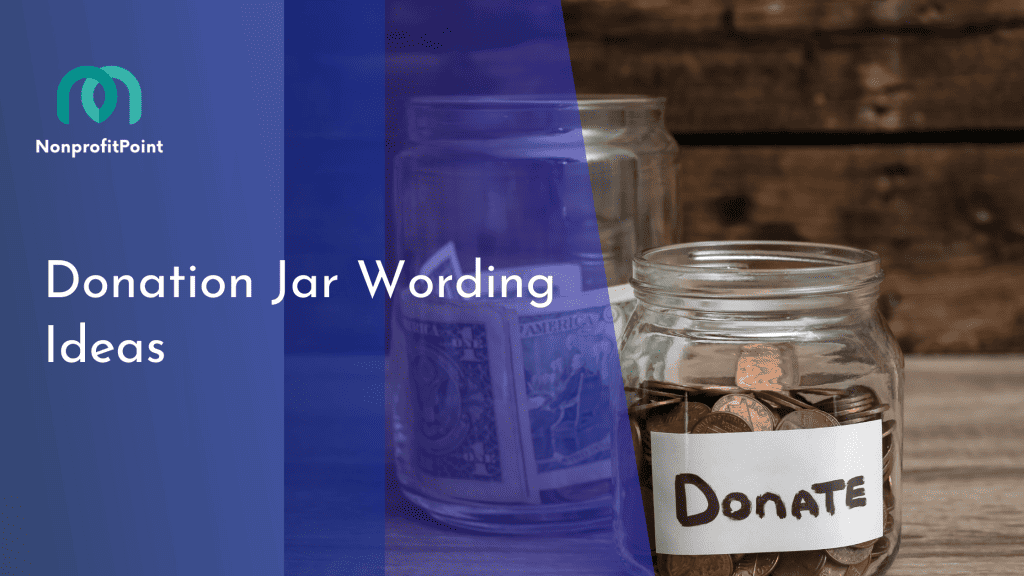 Donation Jar Wording Ideas