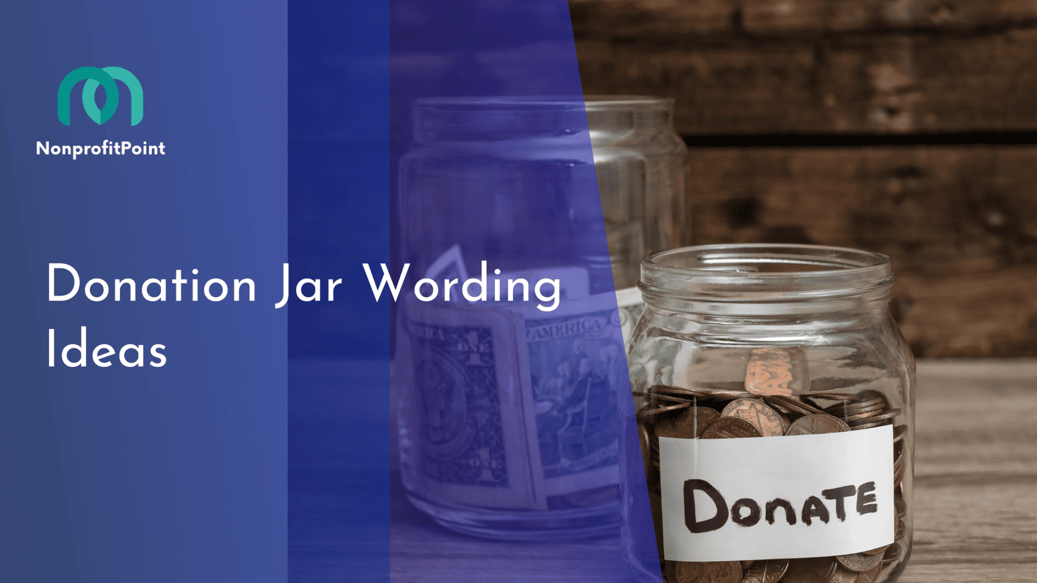 30+ Effective Donation Jar Wording Ideas for Every Fundraising Event ...