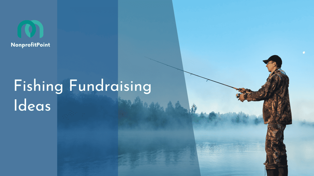 Fishing Fundraising Ideas