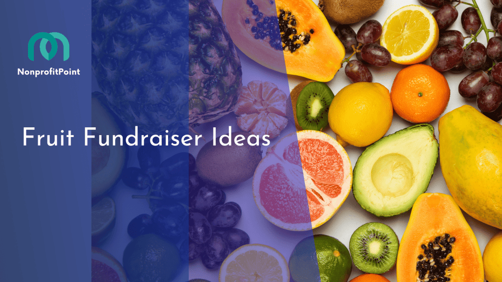 Fruit Fundraiser Ideas