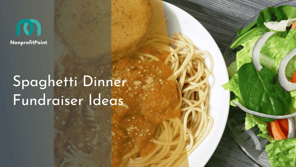 Spaghetti Dinner Fundraiser Ideas