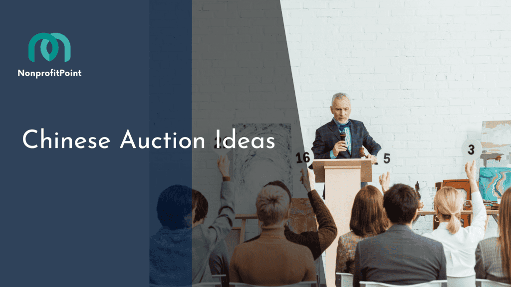 Chinese Auction Ideas