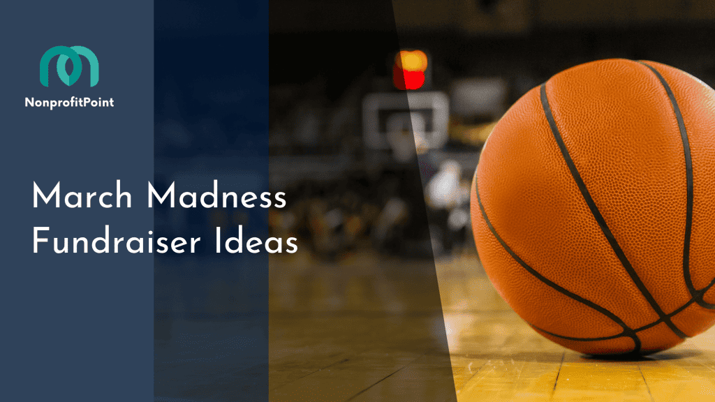March Madness Fundraiser Ideas
