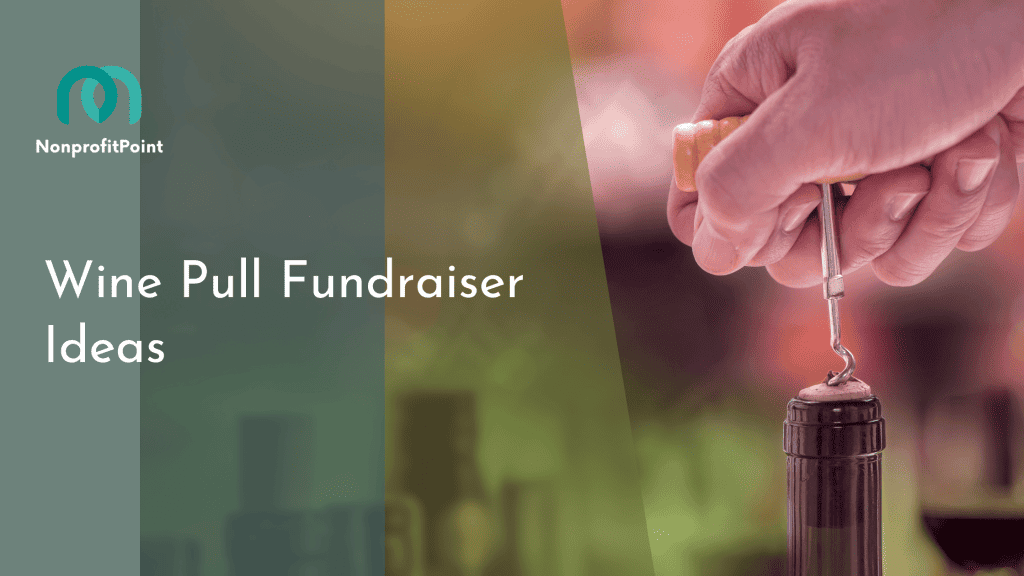 Wine Pull Fundraiser Ideas