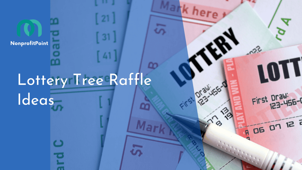 Lottery Tree Raffle Ideas