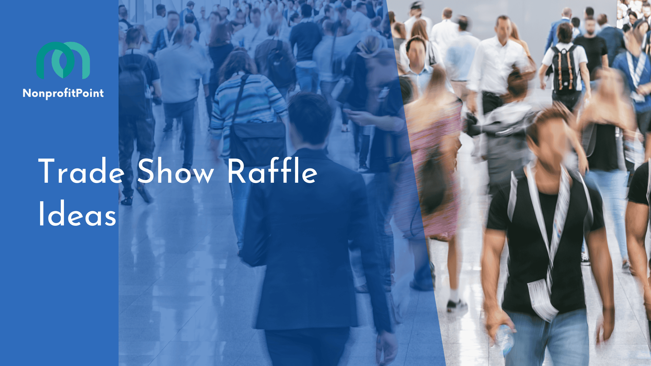 Trade Show Raffle Ideas