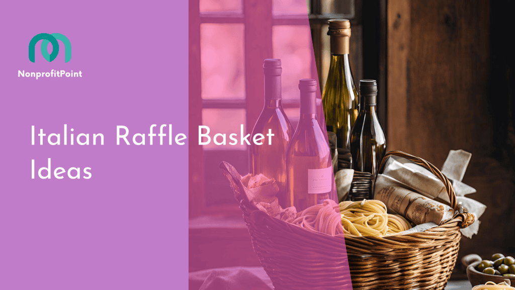 Italian Raffle Basket Ideas