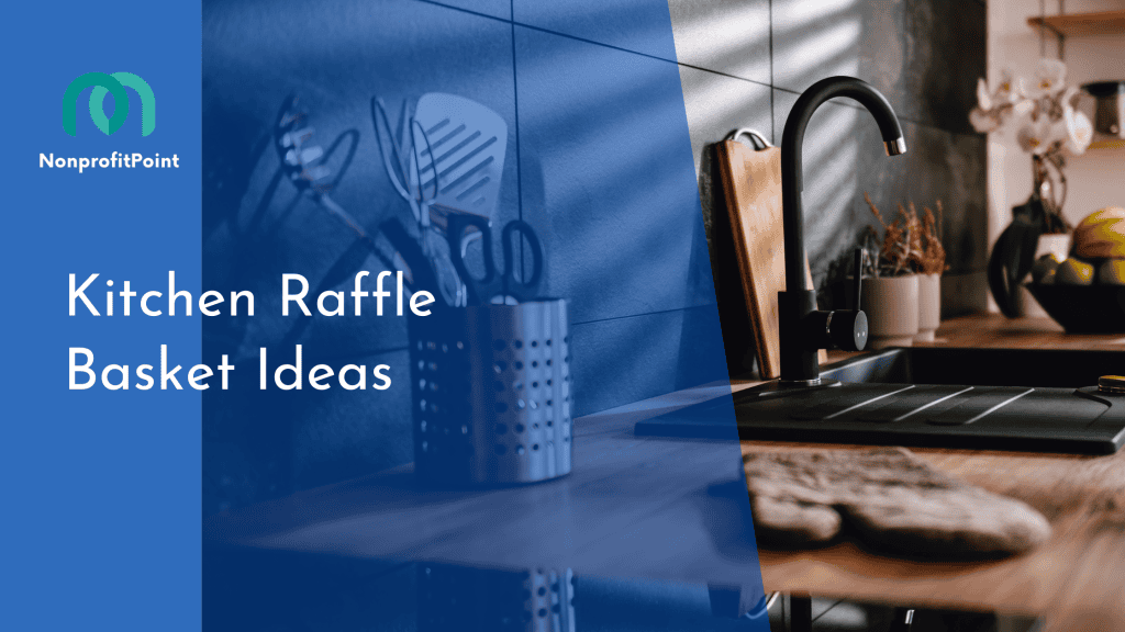 Kitchen Raffle Basket Ideas