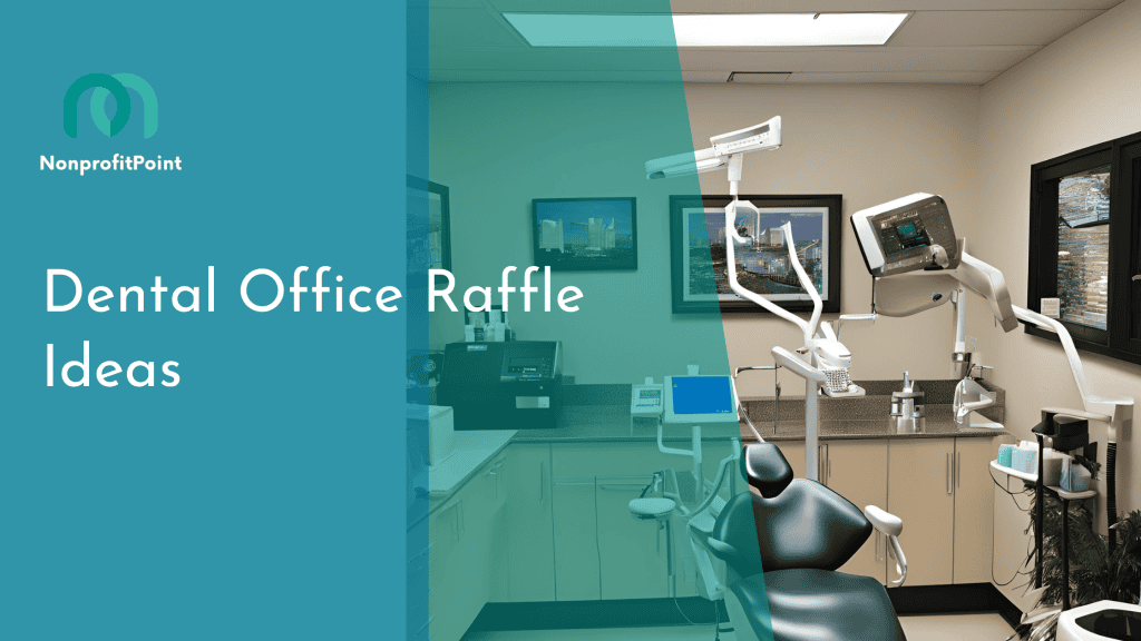 Dental Office Raffle Ideas