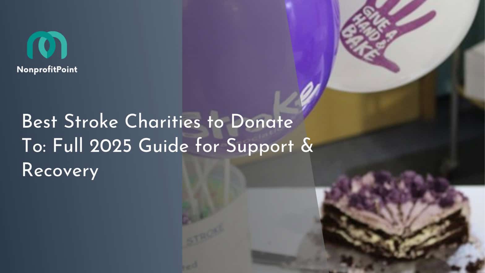 Best Stroke Charities to Donate To: Full 2025 Guide for Support & Recovery