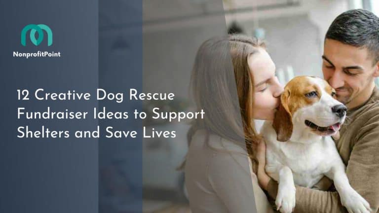 12 Creative Dog Rescue Fundraiser Ideas to Support Shelters and Save Lives