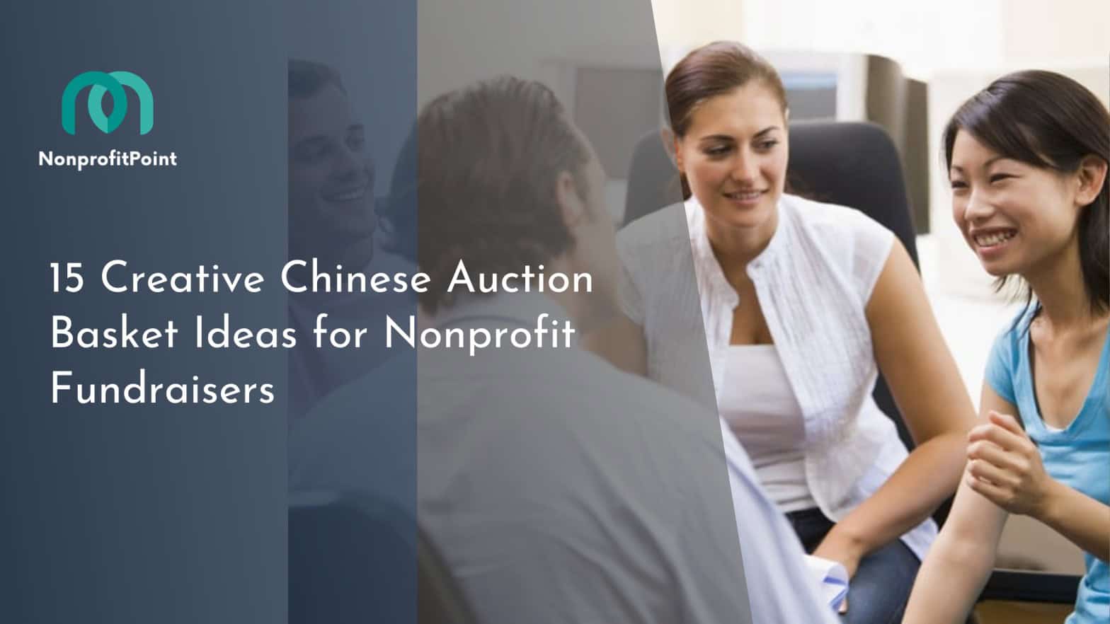 15 Creative Chinese Auction Basket Ideas for Nonprofit Fundraisers