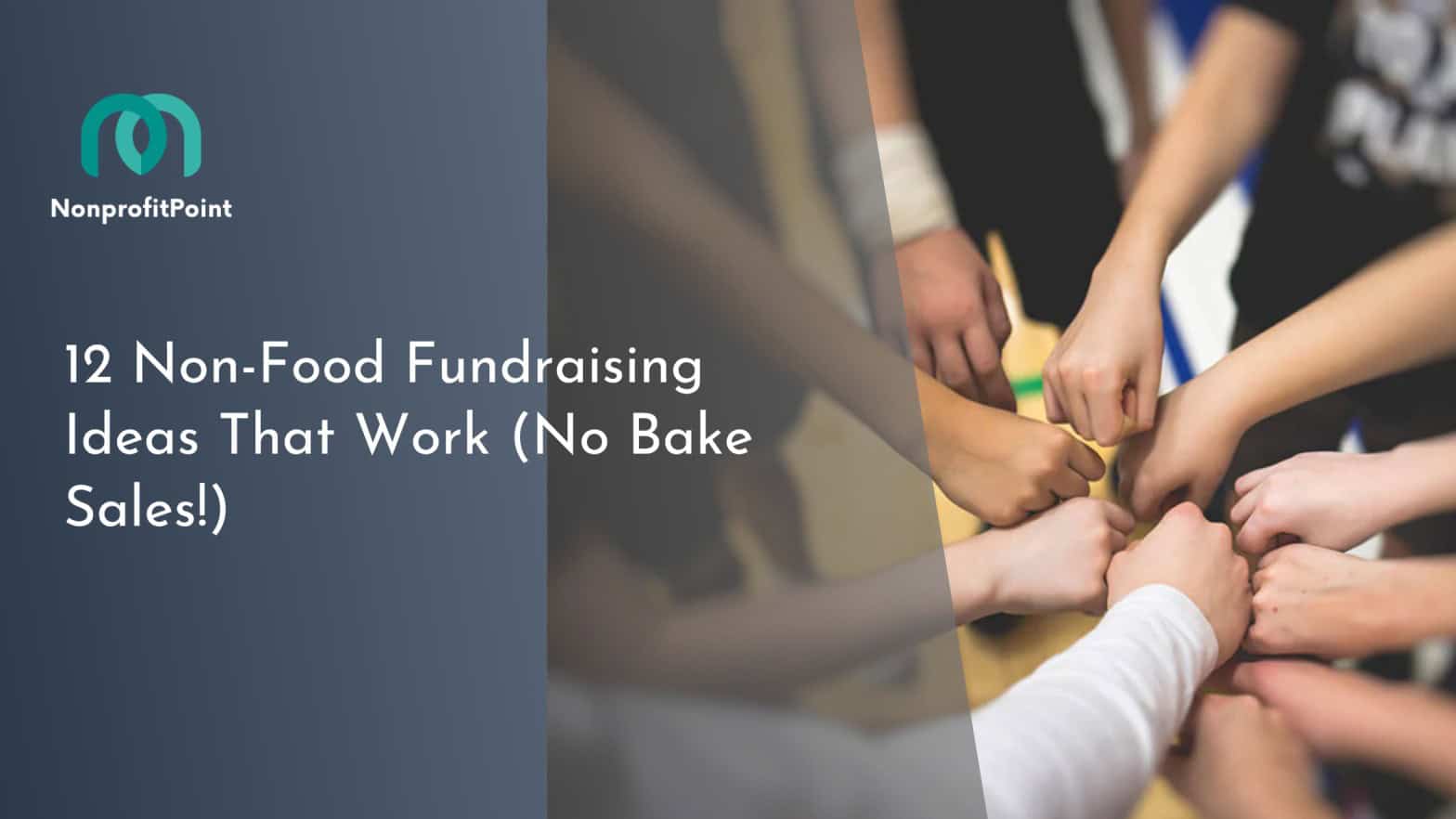 12 Non-Food Fundraising Ideas That Work