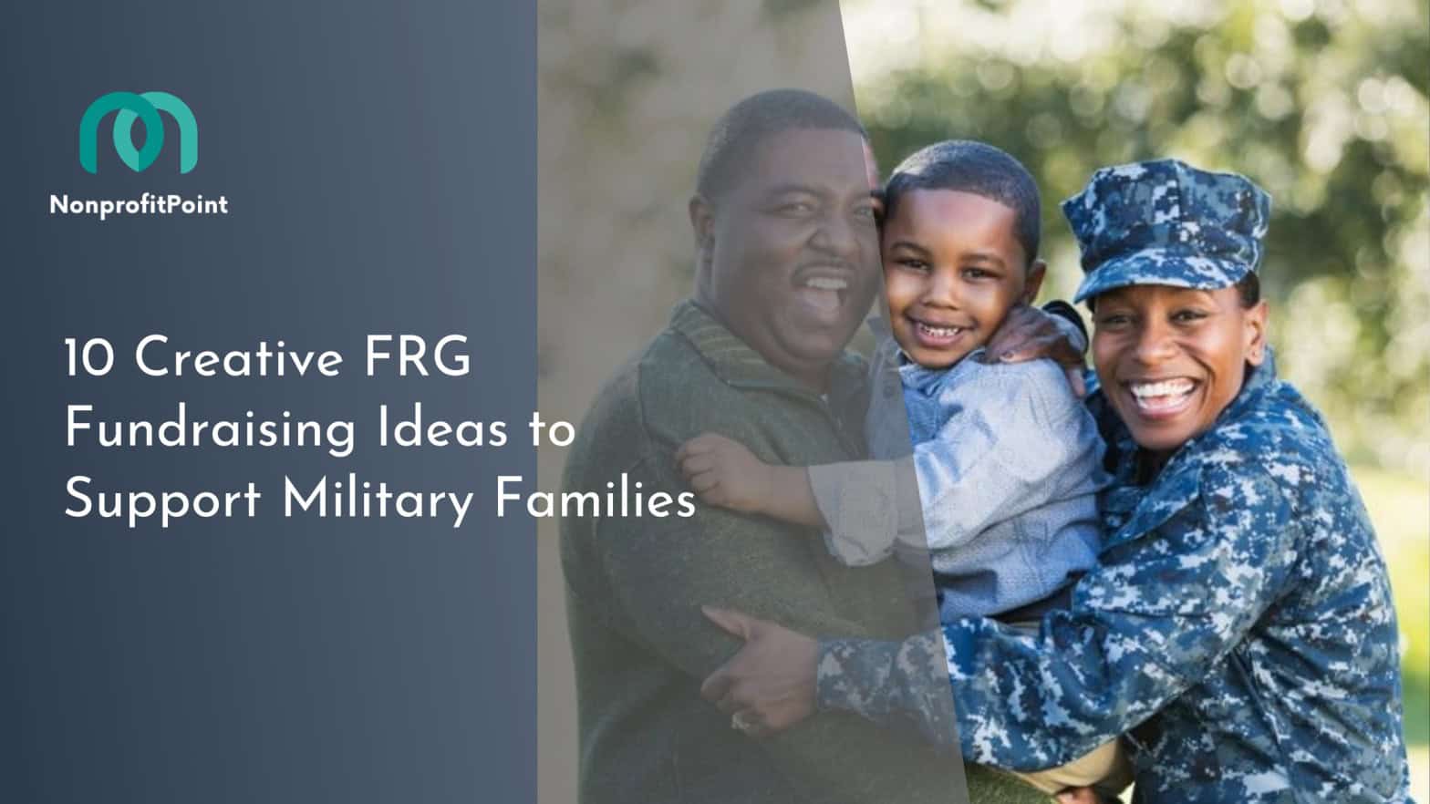 10 Creative FRG Fundraising Ideas to Support Military Families