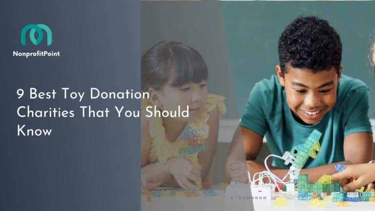 9 Best Toy Donation Charities That You Should Know | Full List