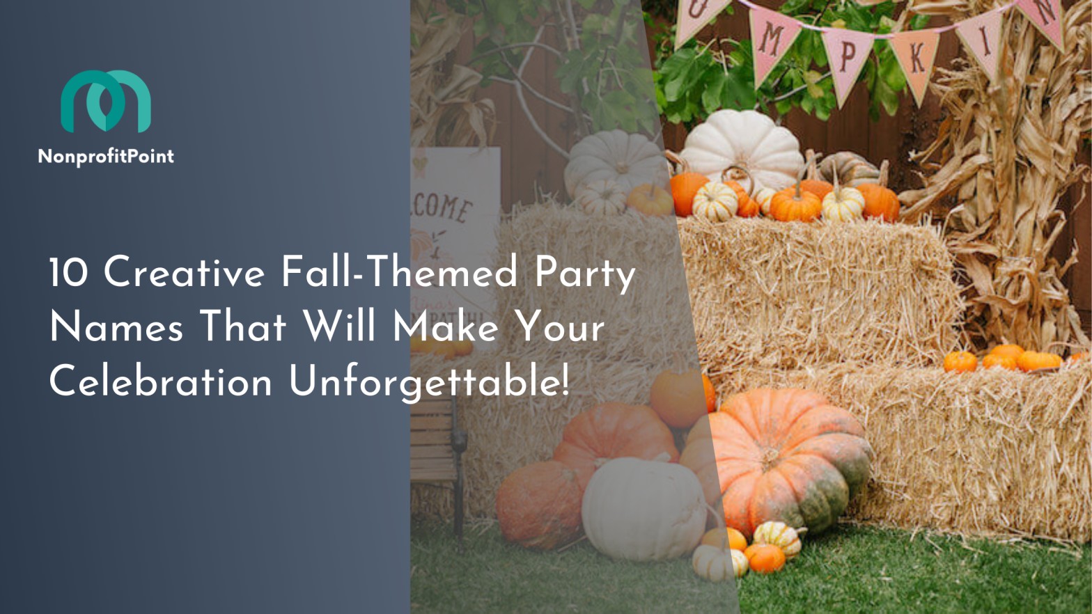 10 Creative Fall-Themed Party Names That Will Make Your Celebration Unforgettable!