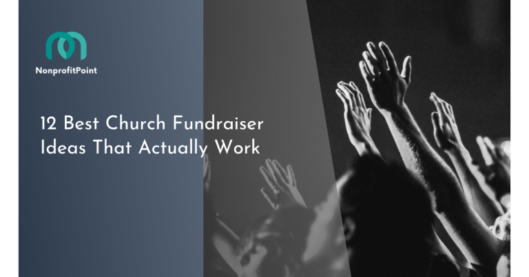 12 Best Church Fundraiser Ideas That Actually Work (2026 Guide)