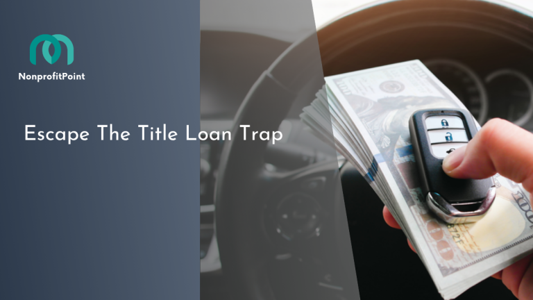 10 Charities That Help With Title Loans | Escape the Debt Trap (2026)