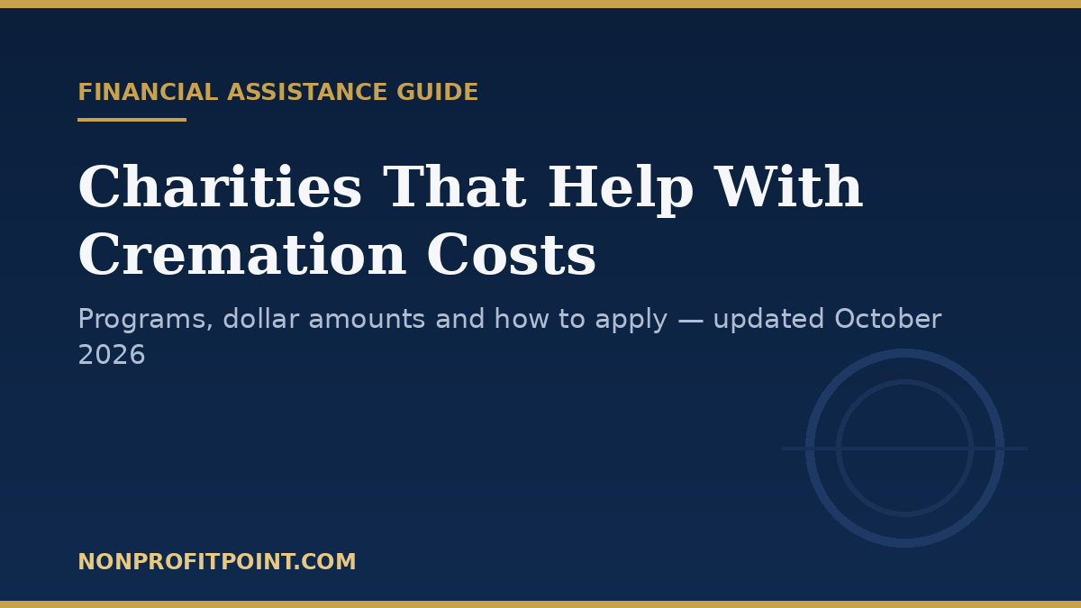 Charities that help with cremation costs - 2026 programs, dollar amounts and how to apply